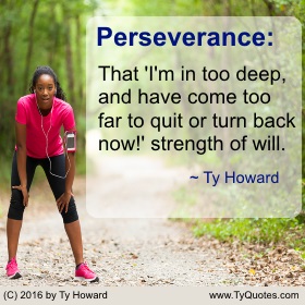 Ty Howard's Quote on Perseverance