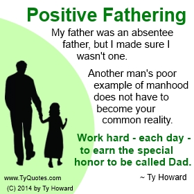 Ty Howard's Quote on Fatherhood, Quotes on Real Dad, Quotes on Fatherhood